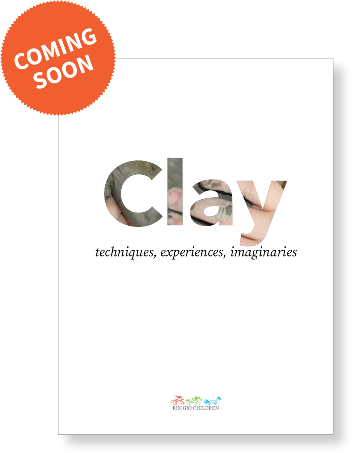Clay: Techniques, Experiences, Imaginaries