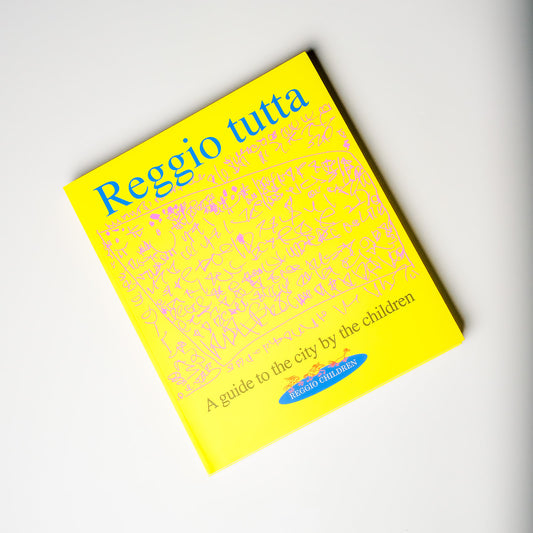 Reggio Tutta: A Guide to the City by the Children